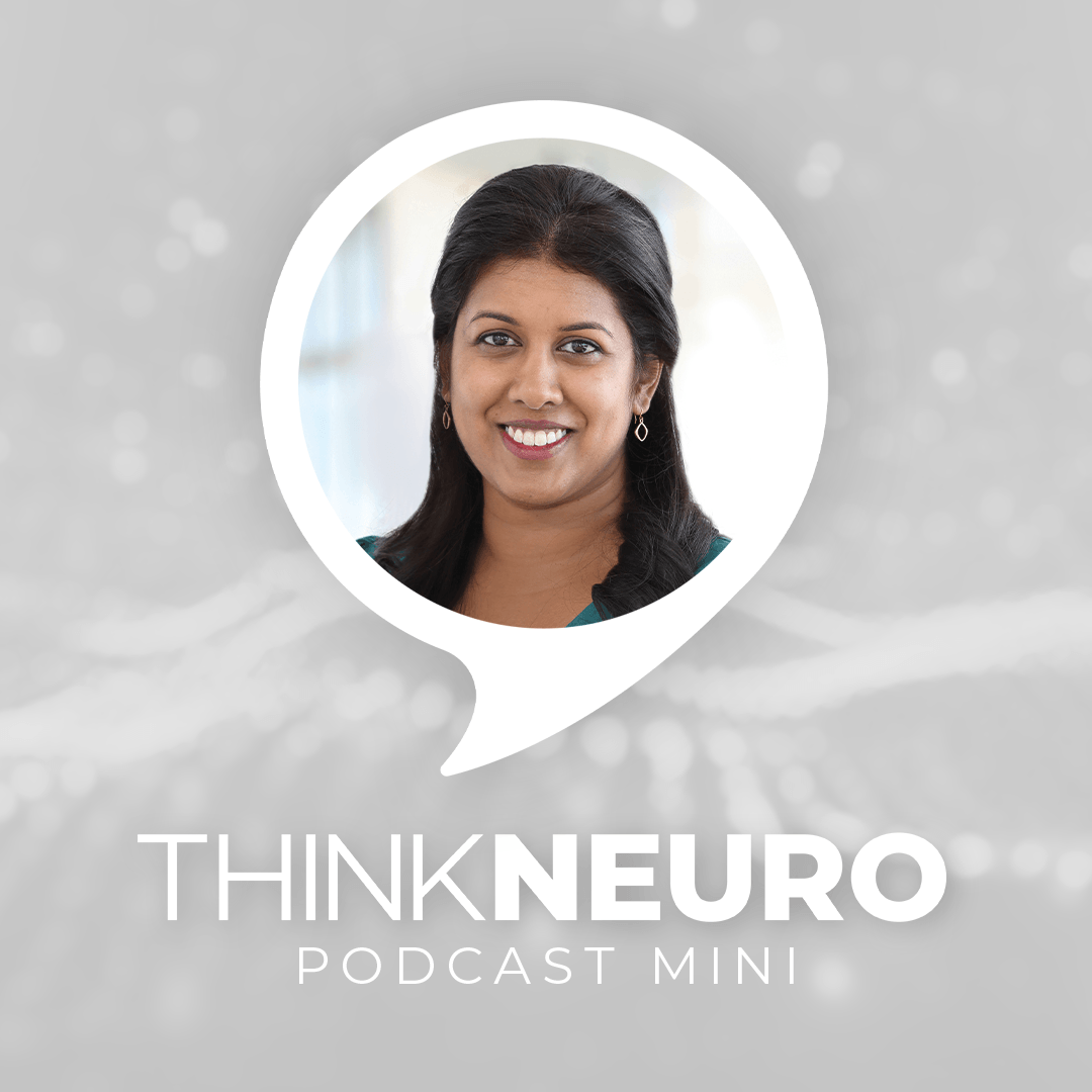 Think Neuro Mini: Meet Dr. Shanthi Gowrinathan | Pacific Neuroscience ...