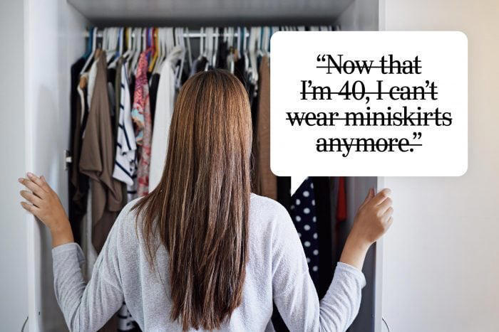 Now that I'm 40, I can't wear miniskirts anymore.