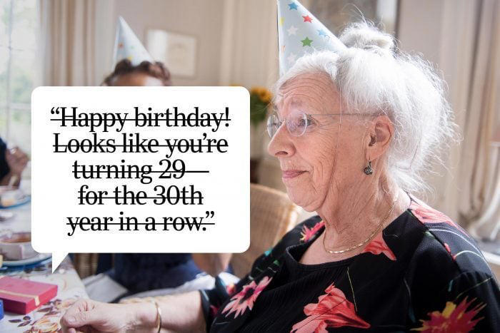 Happy birthday! Looks like you're turning 29 for the 30th year in a row.