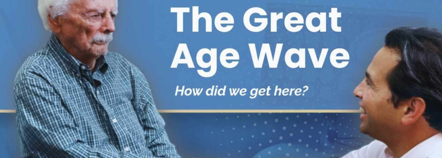 The great age wave banner