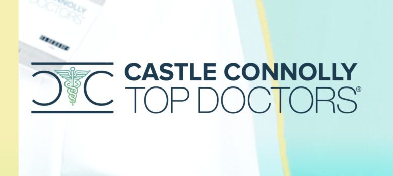 Castle Connolly 2021 Top doctors