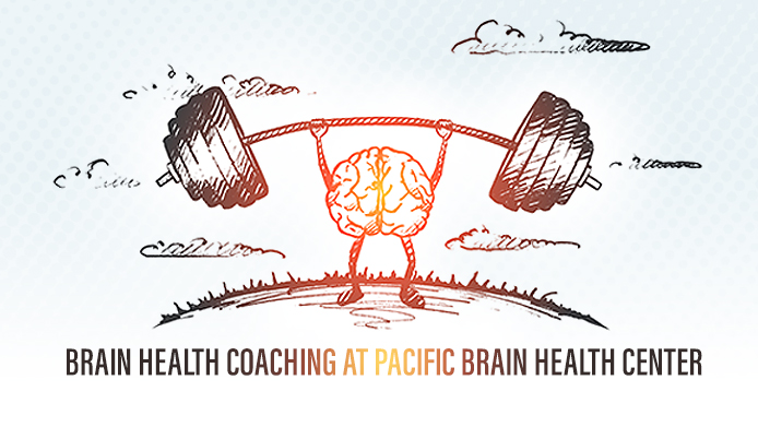 Brain health coaching at Pacific Brain Health Center